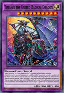 (UR) Timaeus the United Magical Dragon MZMU-EN012 - Ships 2/20